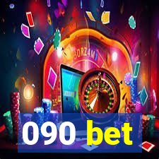 090 bet